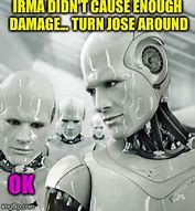 Image result for Robot Damage Meme
