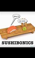 Image result for Nobu Sushi Meme