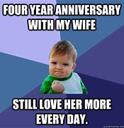 Image result for 4 Year Anniversary Meme
