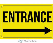 Image result for Entrance Signs Printable