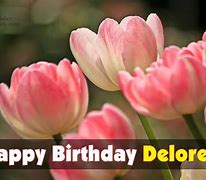 Image result for Happy Birthday Delores