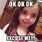 Image result for Excuse Me MeMe