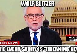 Image result for Wolf Blitzer Meme