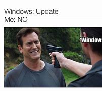 Image result for Windows 10 Funny Meme