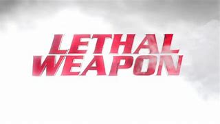Image result for Lethal Weapon Logo