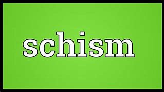 Image result for Schism Example