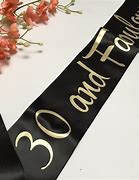 Image result for 30th Birthday Sash