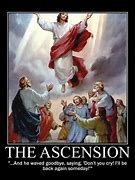 Image result for Ascension Day Memes