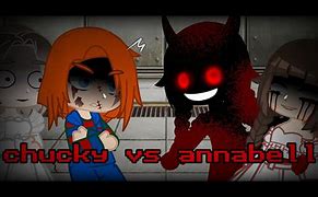 Image result for Chucky X Annabelle Gacha Life