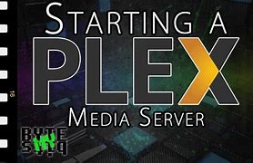 Image result for Plex Media Server Wallpaper