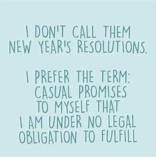 Image result for Funny New Year's Resolutions Quotes