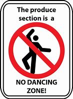 Image result for No Drunk Dancing Sign