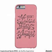 Image result for Inspirational Quotes in Phone Case
