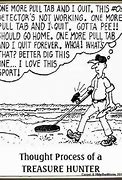 Image result for Metal Detecting Funny