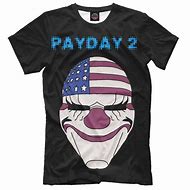 Image result for Payday 2 T-Shirt