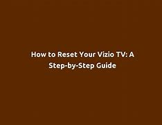 Image result for How Do Factory Reset the Vizio TV