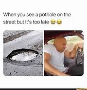 Image result for Funny Michigan Pothole Memes