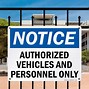 Image result for Authorized Entry Only Sign