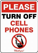 Image result for Turn Off Mobile Phone Signage