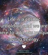 Image result for Cosmic Connection Quotes
