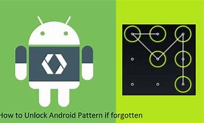 Image result for How to Unlock Android Phone Forgot Pattern