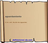 Image result for aguardamiento