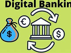 Image result for Digital Banking MPs