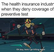 Image result for Health Care Quality Assurance Meme