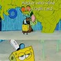Image result for I Love Spongebob Meme
