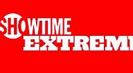 Image result for Showtime Extreme