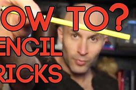 Image result for Pencil Magic Tricks