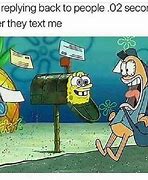 Image result for Spongebob Text Meme