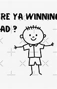 Image result for Are Ya Winning Dad Meme