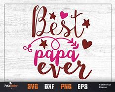 Image result for Best Papa Ever Hands SVG