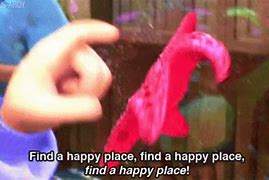 Image result for My Happy Place Meme