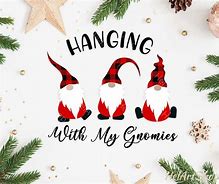 Image result for Hanging with My Gnomies SVG