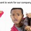 Image result for Job Searching Memes