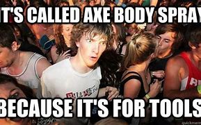 Image result for Original Axe Body Spray Viking Memes