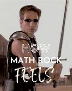 Image result for Math Rock Meme