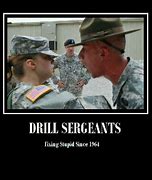 Image result for Army Drill Sergeant Memes