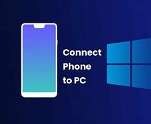 Image result for How to Connect Phone to PC 10