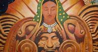 Image result for Virgen De Guadalupe Aztec Goddess
