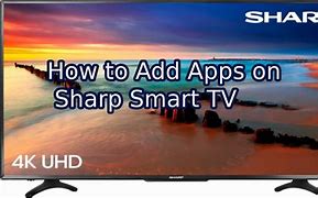 Image result for Install App On Sharp TV