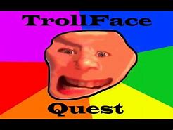 Image result for Trollface Qustion