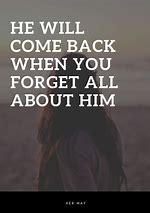 Image result for Forget Him Quotes