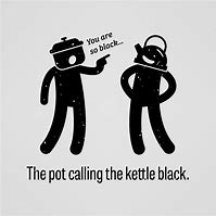 Image result for Pot Calling Kettle Black Clip Art