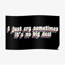 Image result for No Big Deal Aesthetic Poster