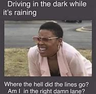 Image result for Where the Rain at Meme