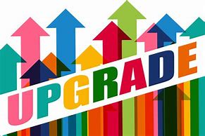 Image result for Upgrade for the Better