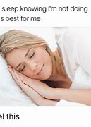 Image result for How I Sleep at Night Knowing Meme